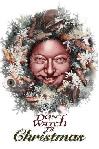Don’t Watch Til Christmas