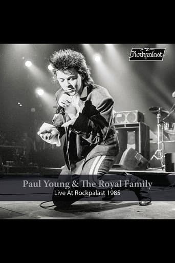 Paul Young & The Royal Family - Live At Rockpalast 1985