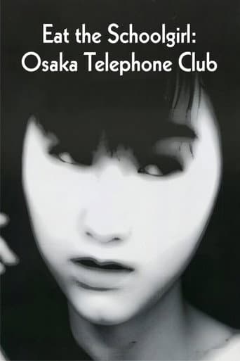 Eat the Schoolgirl: Osaka Telephone Club