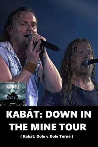 Kabát: Down In the Mine Tour 2004