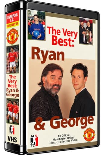The Very Best....Ryan Giggs and George Best