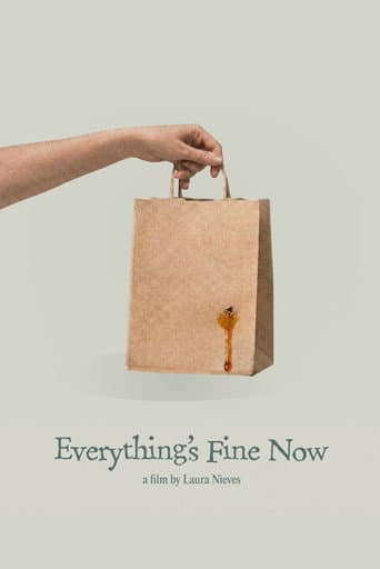Everything's Fine Now