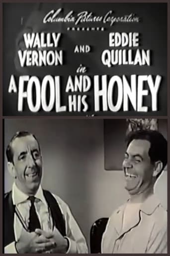 A Fool and His Honey