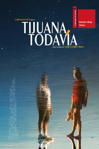 Tijuana, todavía