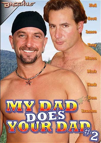 My Dad Does Your Dad 2