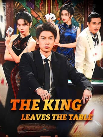 The King Leaves the Table
