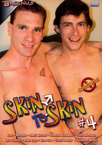 Skin to Skin 4
