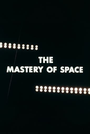 The Mastery of Space