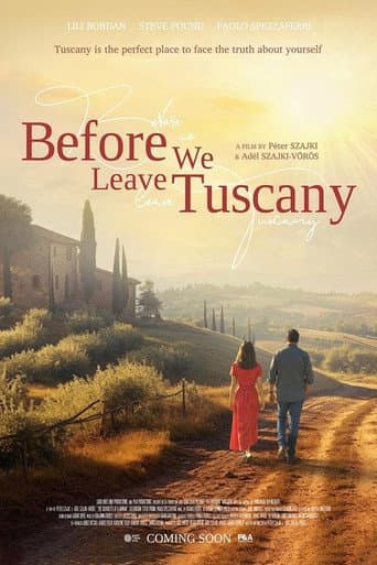Before We Leave Tuscany
