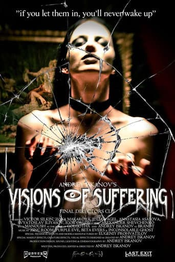 Visions of Suffering (Final Director's Cut)