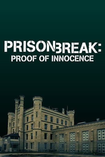 Prison Break: Proof of Innocence