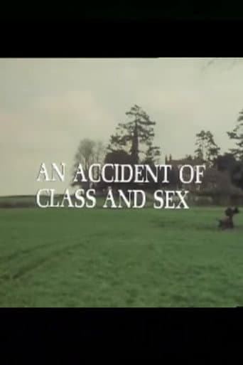 An Accident of Class and Sex