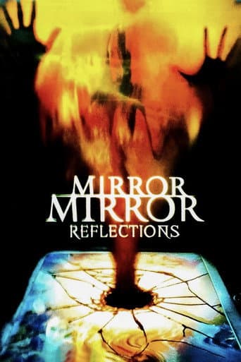 Mirror, Mirror 4: Reflections
