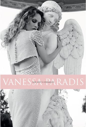 Vanessa Paradis: Une Nuit à Versailles
