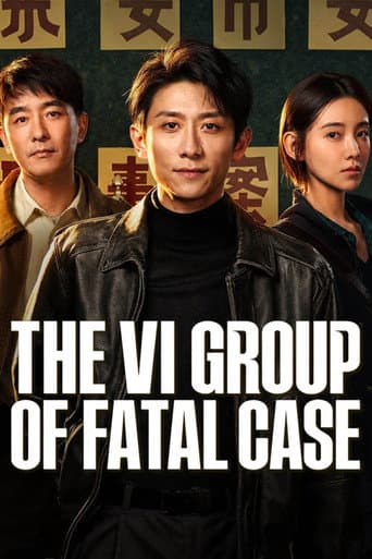 The VI Group of Fatal Case