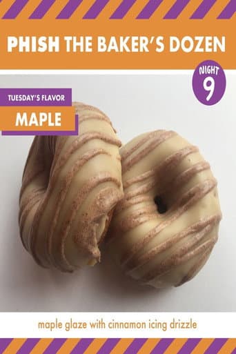 Phish: The Baker's Dozen: Night 9 - Maple