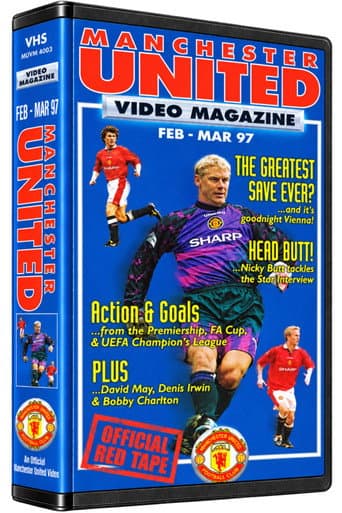 Manchester United Video Magazine - 1996-97 - Feb to March