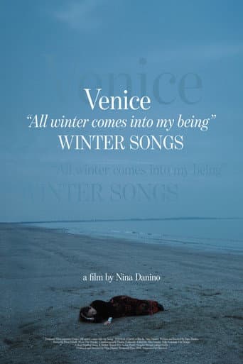 Venice “All winter comes into my being” WINTER SONGS