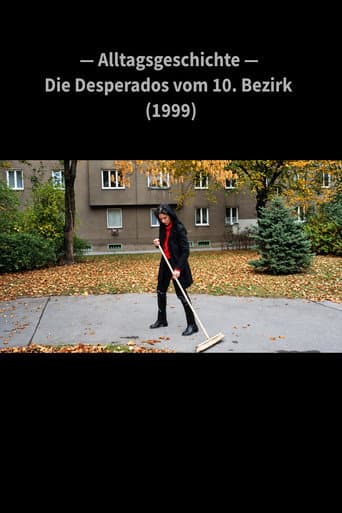 Alltagsgeschichte – Die Desperados vom 10. Bezirk