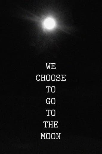 We Choose to Go to the Moon