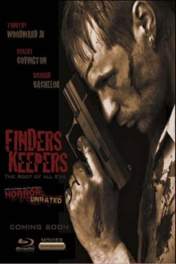Finders Keepers: The Root of All Evil
